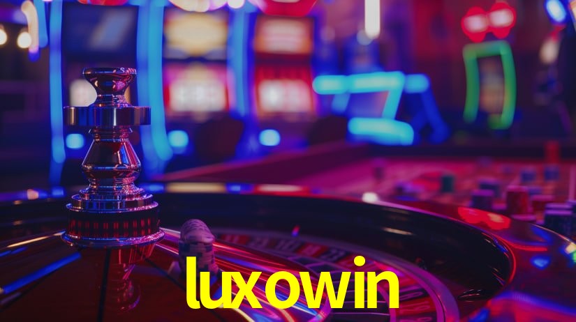 luxowin bet